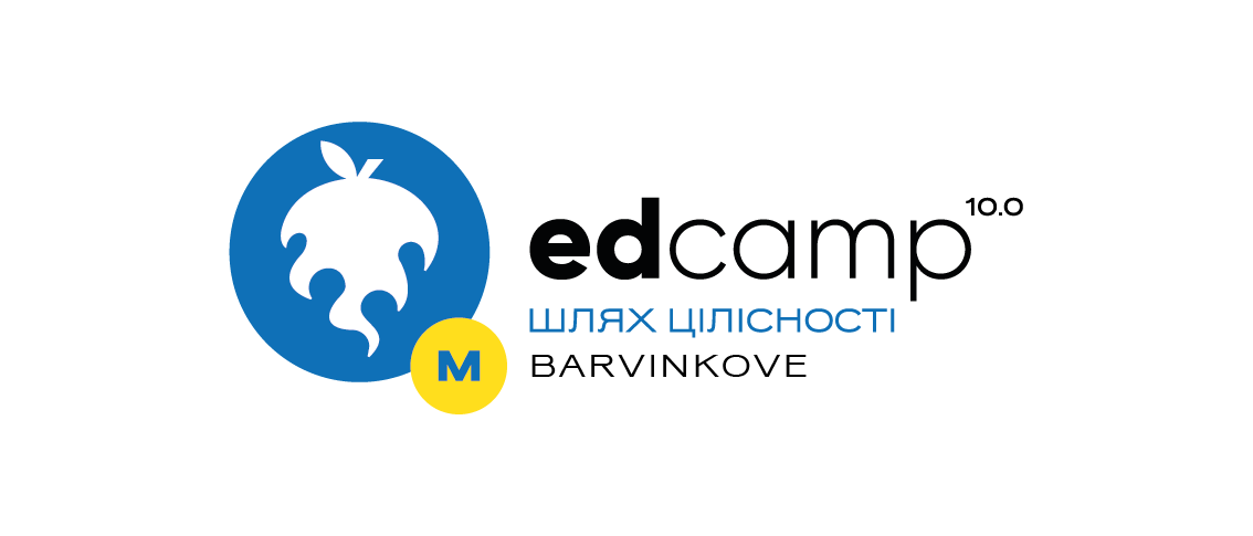 Магістральний міні-EdCamp Barvinkove "Продовжуємо жити: емоційна саморегуляція педагогів в умовах реалій прифронтової школи"