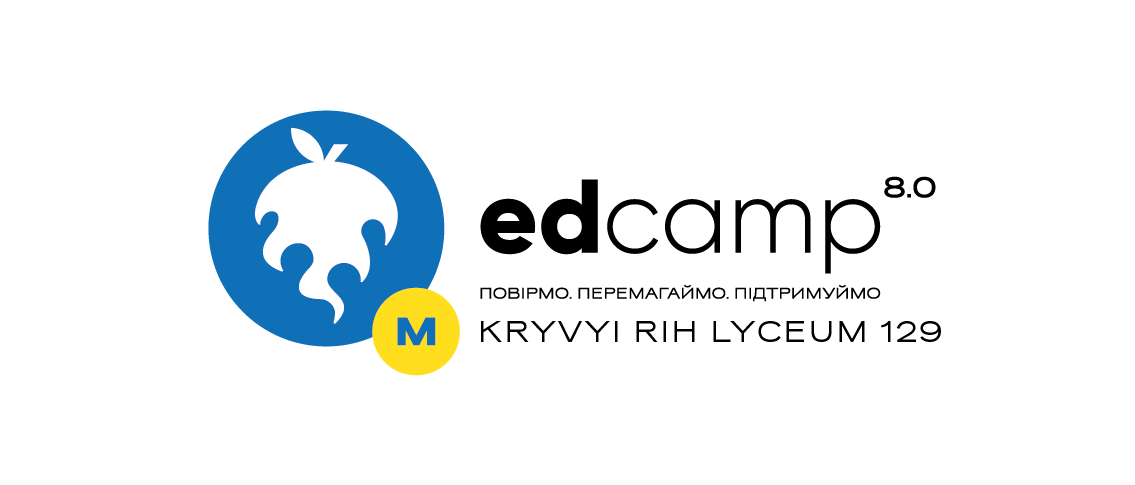 Магістральний міні-EdCamp Kryvyi Rih Lyceum 129 "Освіта у місті довжиною в життя: партнерство заради майбутнього України"